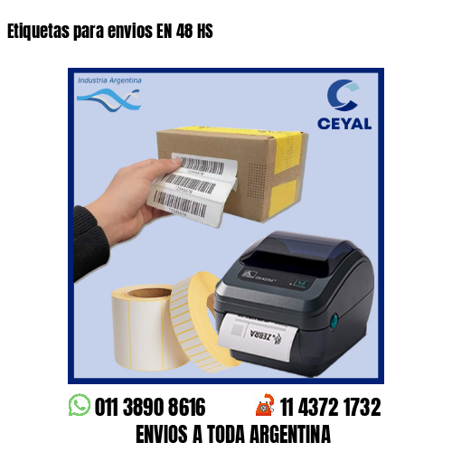 Etiquetas para envios EN 48 HS