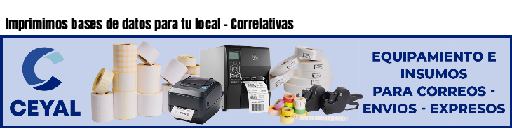 Imprimimos bases de datos para tu local - Correlativas