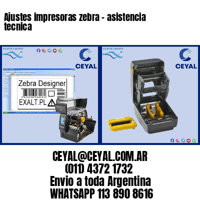 Ajustes impresoras zebra – asistencia tecnica