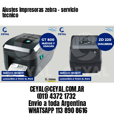 Ajustes impresoras zebra - servicio tecnico