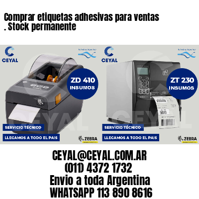 Comprar etiquetas adhesivas para ventas . Stock permanente