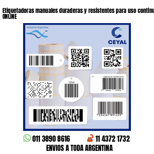 Etiquetadoras manuales duraderas y resistentes para uso continuo - Asesoramiento ONLINE