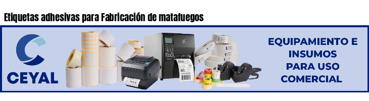 Etiquetas adhesivas para Fabricación de matafuegos