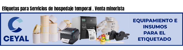 Etiquetas para Servicios de hospedaje temporal . Venta minorista