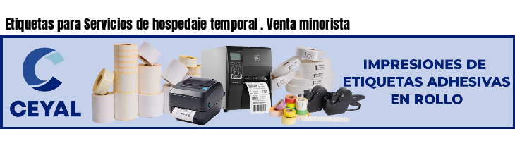 Etiquetas para Servicios de hospedaje temporal . Venta minorista