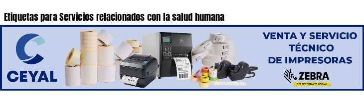 Etiquetas para Servicios relacionados con la salud humana