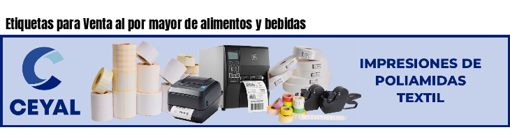 Etiquetas para Venta al por mayor de alimentos y bebidas