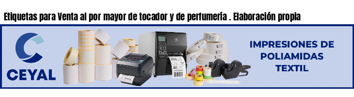 Etiquetas para Venta al por mayor de tocador y de perfumería . Elaboración propia