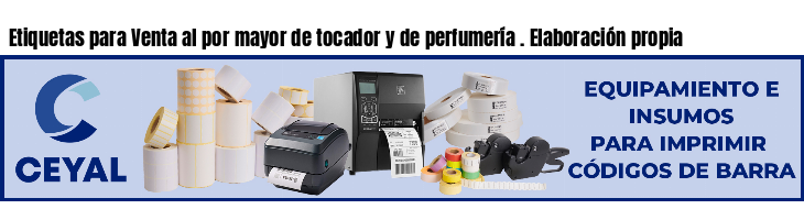 Etiquetas para Venta al por mayor de tocador y de perfumería . Elaboración propia