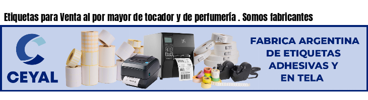 Etiquetas para Venta al por mayor de tocador y de perfumería . Somos fabricantes