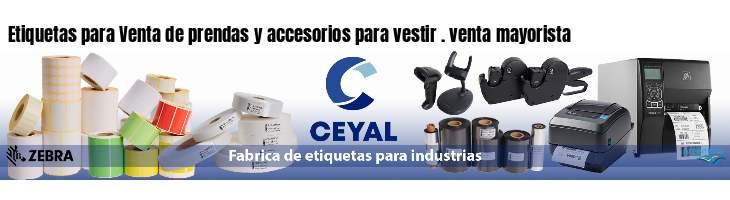 Etiquetas para Venta de prendas y accesorios para vestir . venta mayorista