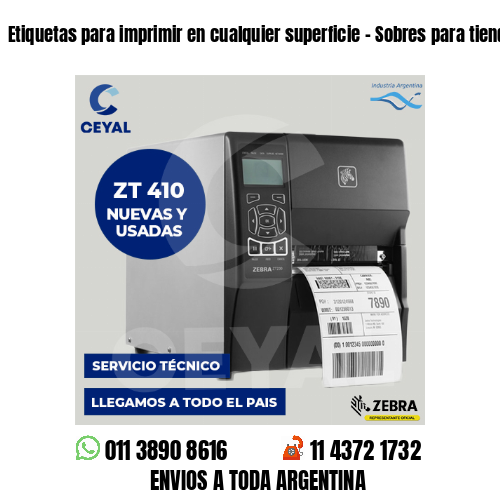 Etiquetas para imprimir en cualquier superficie – Sobres para tiendas online