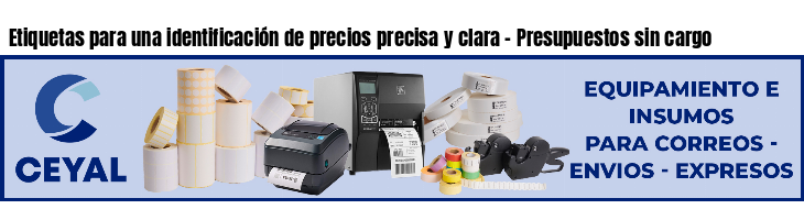 Etiquetas para una identificación de precios precisa y clara - Presupuestos sin cargo