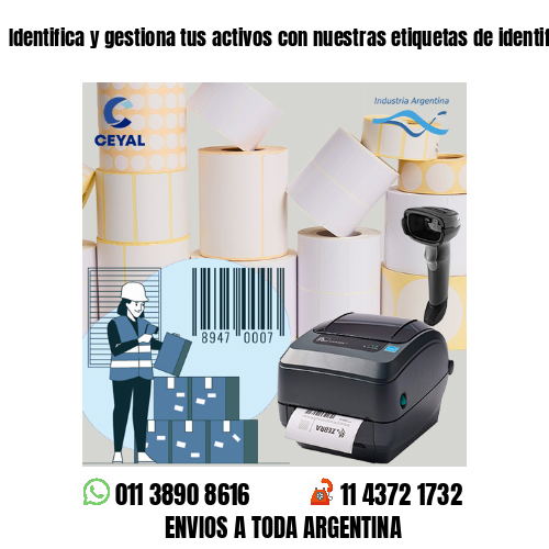 Identifica y gestiona tus activos con nuestras etiquetas de identificación .
