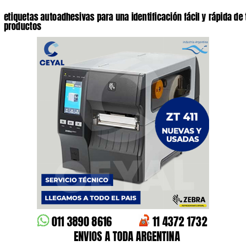 etiquetas autoadhesivas para una identificación fácil y rápida de tus productos