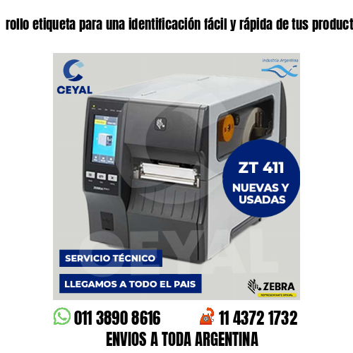 rollo etiqueta para una identificación fácil y rápida de tus productos