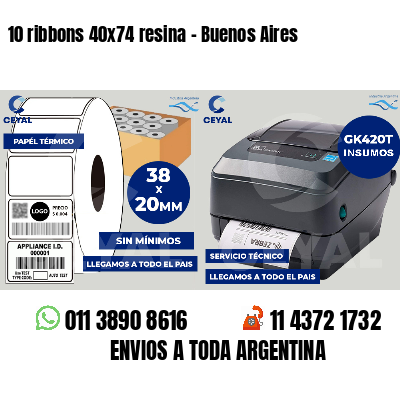 10 ribbons 40x74 resina - Buenos Aires