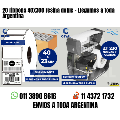 20 ribbons 40x300 resina doble - Llegamos a toda Argentina