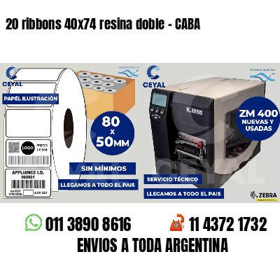20 ribbons 40x74 resina doble - CABA