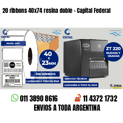 20 ribbons 40x74 resina doble - Capital Federal