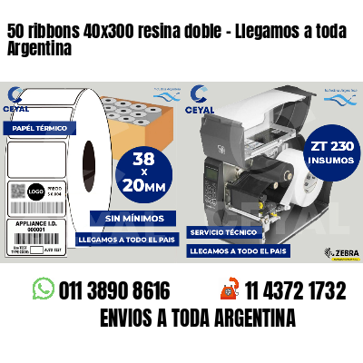 50 ribbons 40x300 resina doble - Llegamos a toda Argentina
