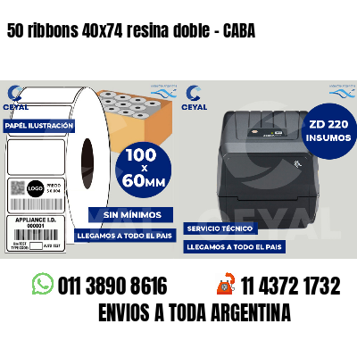 50 ribbons 40x74 resina doble - CABA