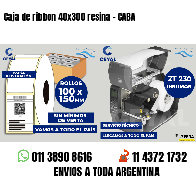 Caja de ribbon 40x300 resina - CABA