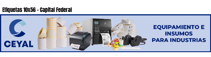 Etiquetas 10x56 - Capital Federal