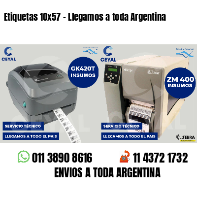 Etiquetas 10x57 - Llegamos a toda Argentina