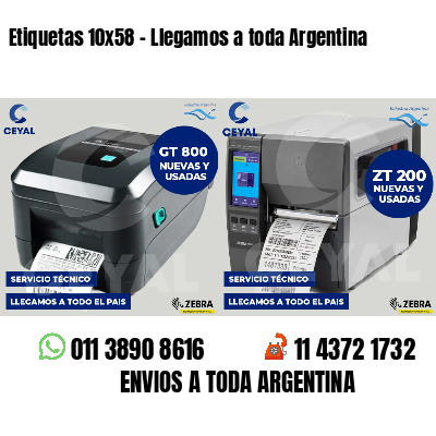 Etiquetas 10x58 - Llegamos a toda Argentina