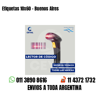 Etiquetas 10x60 - Buenos Aires