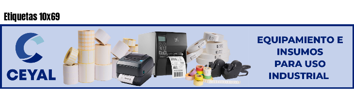 Etiquetas 10x69