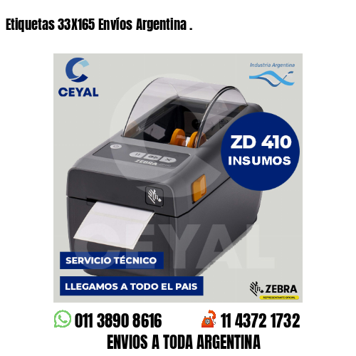 Etiquetas 33X165 Envíos Argentina .