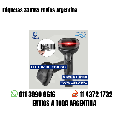 Etiquetas 33X165 Envíos Argentina .
