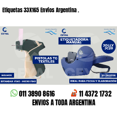 Etiquetas 33X165 Envíos Argentina .