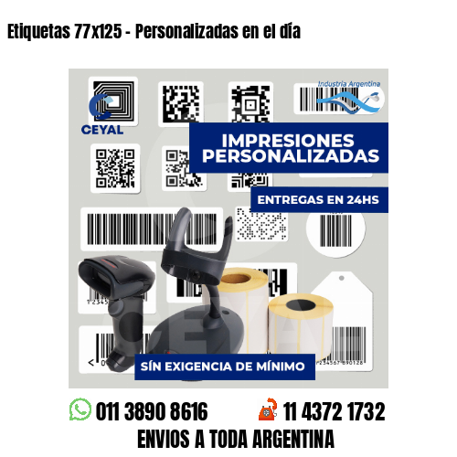 Etiquetas 77x125 - Personalizadas en el día