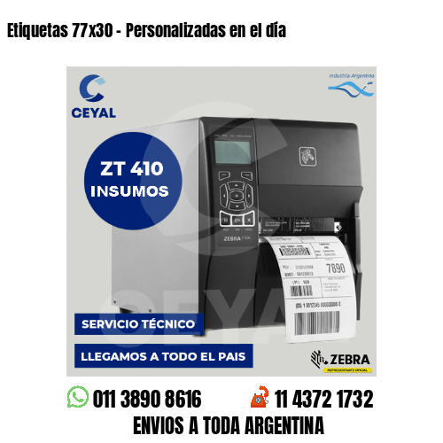 Etiquetas 77x30 - Personalizadas en el día