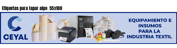 Etiquetas para tapar algo 55x100