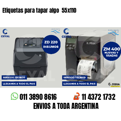 Etiquetas para tapar algo  55x110