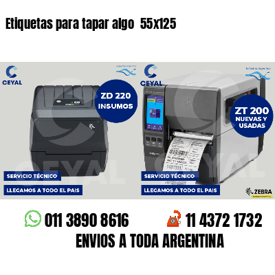 Etiquetas para tapar algo  55x125