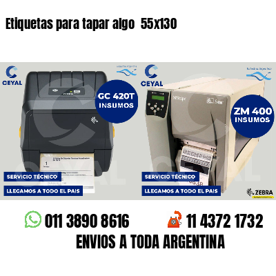 Etiquetas para tapar algo  55x130