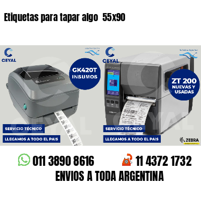 Etiquetas para tapar algo  55x90