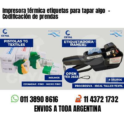 Impresora térmica etiquetas para tapar algo  - Codificación de prendas