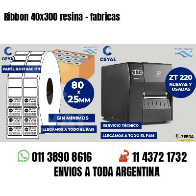 Ribbon 40x300 resina - fabricas