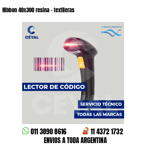 Ribbon 40x300 resina - textileras