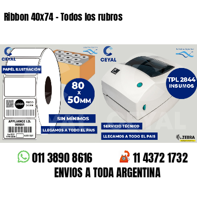 Ribbon 40x74 - Todos los rubros