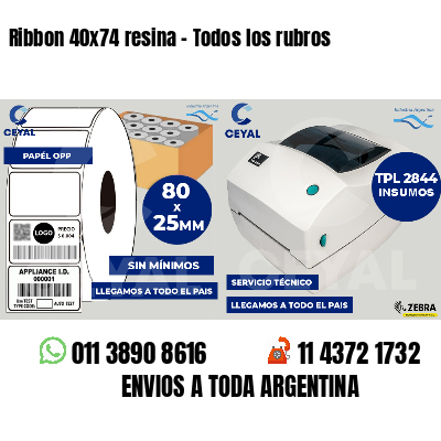 Ribbon 40x74 resina - Todos los rubros