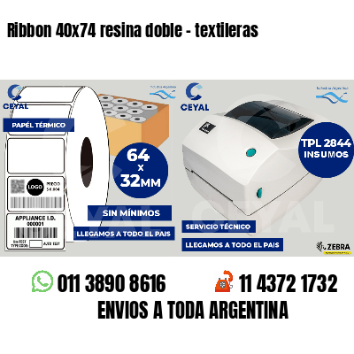 Ribbon 40x74 resina doble - textileras