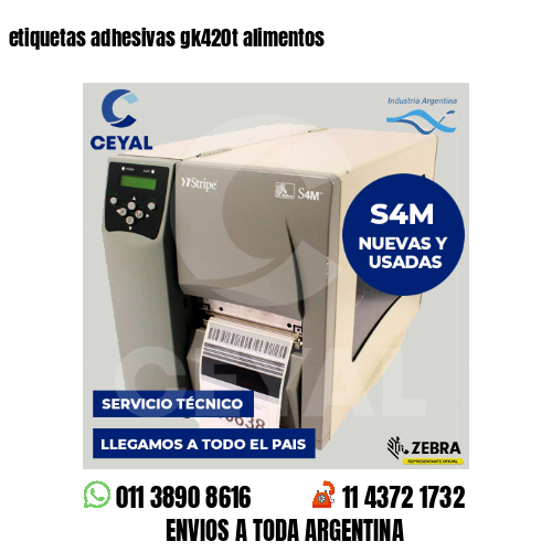 etiquetas adhesivas gk420t alimentos