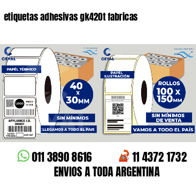 etiquetas adhesivas gk420t fabricas